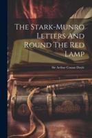 The Stark-Munro Letters And Round The Red Lamp