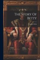 The Story Of Betty