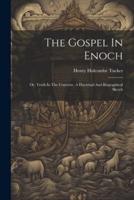 The Gospel In Enoch