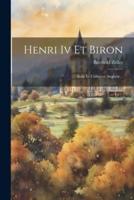 Henri Iv Et Biron