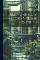 Brick And Clay Record, Volume 25, Issue 3