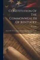 Constitution Of The Commonwealth Of Kentucky
