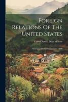 Foreign Relations Of The United States