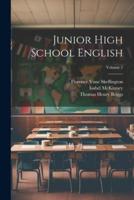 Junior High School English; Volume 2