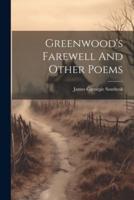 Greenwood's Farewell And Other Poems