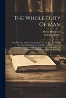 The Whole Duty Of Man