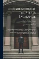 Regulation Of The Stock Exchange