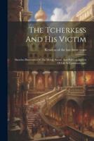 The Tcherkess And His Victim