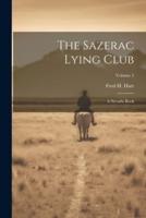 The Sazerac Lying Club