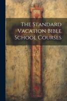 The Standard Vacation Bible School Courses