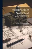 Woodward's National Architect; Volume 2