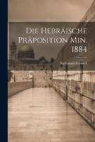Die Hebräische Präposition Min. 1884