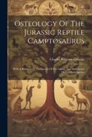 Osteology Of The Jurassic Reptile Camptosaurus