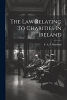 The Law Relating To Charities In Ireland