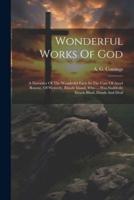 Wonderful Works Of God
