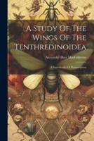 A Study Of The Wings Of The Tenthredinoidea