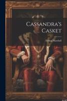 Cassandra's Casket