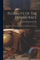 Plurality Of The Human Race