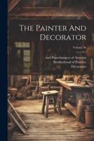 The Painter And Decorator; Volume 36