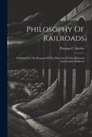 Philosophy Of Railroads