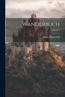 Wanderbuch; Volume 1