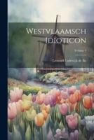 Westvlaamsch Idioticon; Volume 1