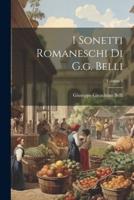 I Sonetti Romaneschi Di G.g. Belli; Volume 1