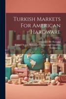 Turkish Markets For American Hardware