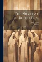 The Night At Bethlehem