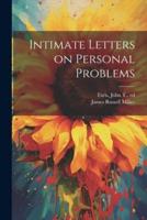 Intimate Letters on Personal Problems