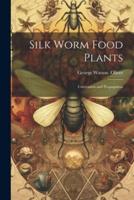 Silk Worm Food Plants