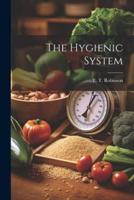 The Hygienic System