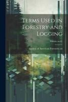 Terms Used in Forestry and Logging; Volume No.61