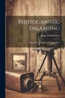 Photographic Enlarging