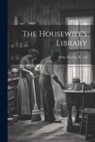 The Housewife's Library