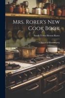 Mrs. Rorer's New Cook Book