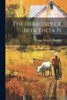 The Heraldry of Beta Theta Pi