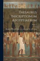 Thesaurus Inscriptionum Aegyptiaerum; Band 1-2