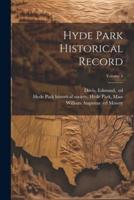 Hyde Park Historical Record; Volume 4