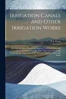 Irrigation Canals and Other Irrigation Works