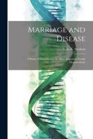 Marriage and Disease