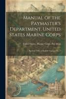 Manual of the Paymaster's Department, United States Marine Corps
