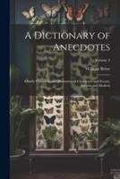 A Dictionary of Anecdotes