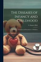 The Diseases of Infancy and Childhood