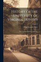 History of the University of Virginia, 1819-1919