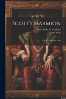 Scott's Marmion; a Tale of Flodden Field