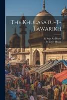 The Khulasatu-T-Tawarikh