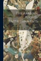 The Arabian Nights Entertainments; Volume 2