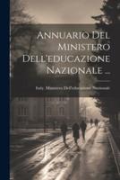 Annuario Del Ministero Dell'educazione Nazionale ...