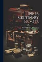 Jenner Centenary Number
